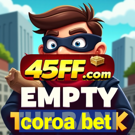 coroa bet